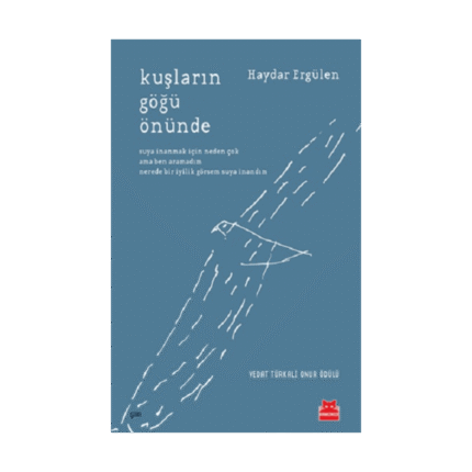 Kuşların Göğü Önünde