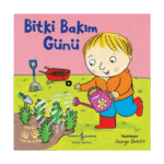 Bitki Bakım Günü - Minik Yardımcılar