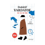 Dedektif Vardayok Ne Var Ne Yok!