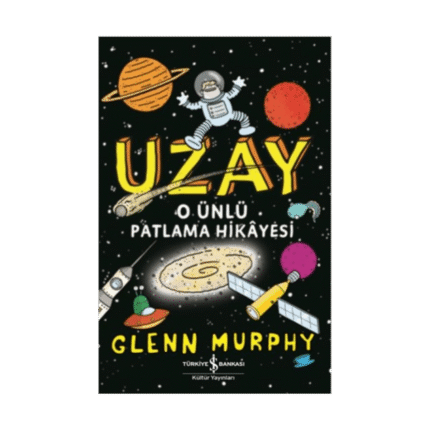 Uzay O Ünlü Patlama Hikayesi