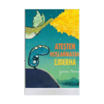 Ateşten Hoşlanmayan Ejderha