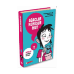 Ağaçlar Konuşur Mu?