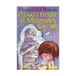Felaket Henry Ve Mumyanın Gazabı