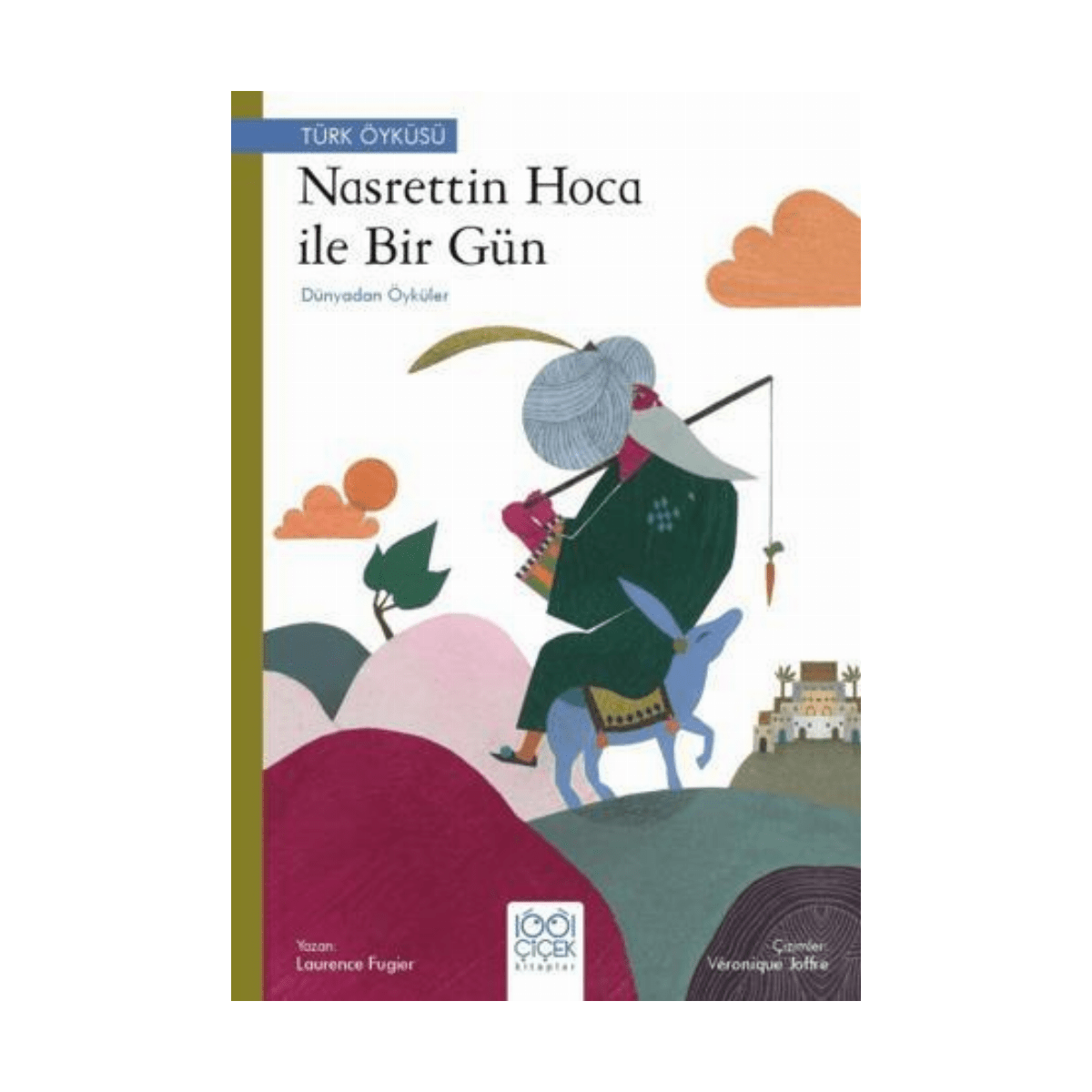 6c4ed-nasreddin-hoca-ile-bir-gun-dunyadan-oykuler-1-1.png Nasreddin Hoca İle Bir Gün - Dünyadan Öyküler - Görsel 1