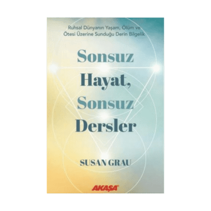 Sonsuz Hayat, Sonsuz Dersler