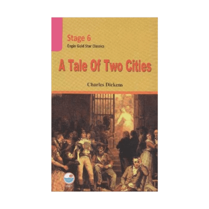 Stage 6 A Tale Of Two Cities