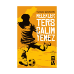 Melekler Ters Çalım Yemez