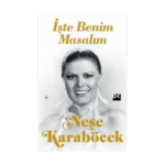 İşte Benim Masalım