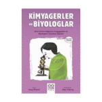 Kimyagerler Ve Biyologlar - Genç Bilim İnsanları