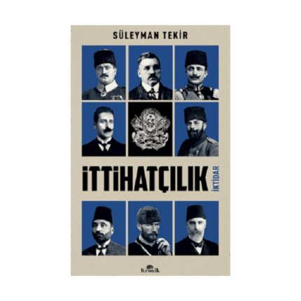 İttihatçılık - İktidar