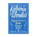 Kalbimin Efendisi - Peygamberimizin Mekke Dönemi - Salih Suruç - Gülce Kitap