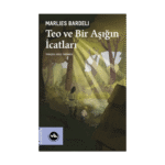 Teo Ve Bir Aşığın İcatları