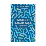 Bakterin Kadar Yaşa