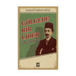 Gölgede Bir Lider