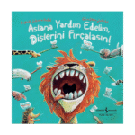Aslana Yardım Edelim Dişlerini Fırçalasın