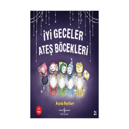 İyi Geceler Ateş Böcekleri