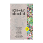 Doğu Ve Batı Mitolojileri