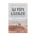 İlk Türk Liderleri