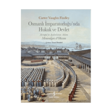 Osmanlı İmparatorluğu’nda Hukuk Ve Devlet - Ciltli