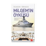 Milgem'in Öyküsü