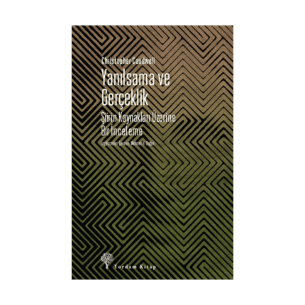 Yanılsama Ve Gerçeklik