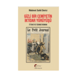 Gizli Bir Cemiyetin İktidar Yürüyüşü