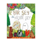 Bir Şey İle Hiçbir Şey