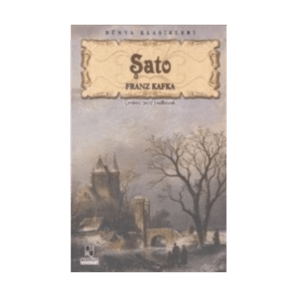Şato - Franz Kafka - Anonim Yayınları