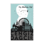 Oy, Markus, Oy ! - Cengiz Dağcı - Ötüken Neşriyat