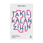 Takılı Kalan Zihin