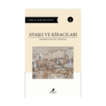 Ayaşlı Ve Kiracıları - Memduh Şevket Esendal - Anonim Yayınları