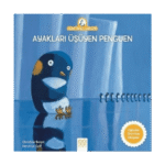 Ayakları Üşüyen Penguen-Anne Tavuk Anlatıyor