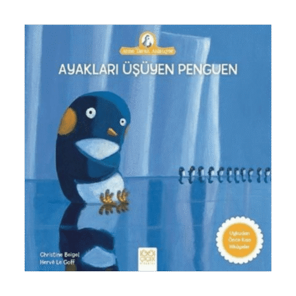 Ayakları Üşüyen Penguen-Anne Tavuk Anlatıyor