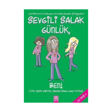 Sevgili Salak Günl.12 Ben Tıpkı -Altın Yayınları