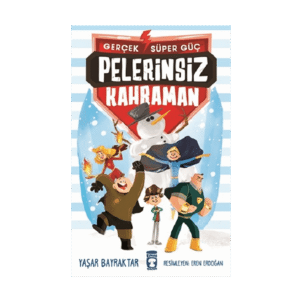 Pelerinsiz Kahraman - Gerçek Süper Güç
