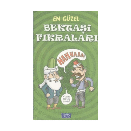 En Güzel Bektaşi Fıkraları - Parıltı Yayınları