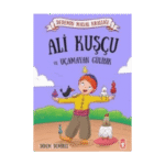 Ali Kuşçu Ve Uçamayan Gülibik