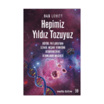 Hepimiz Yıldız Tozuyuz