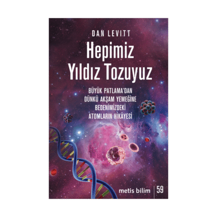 Hepimiz Yıldız Tozuyuz