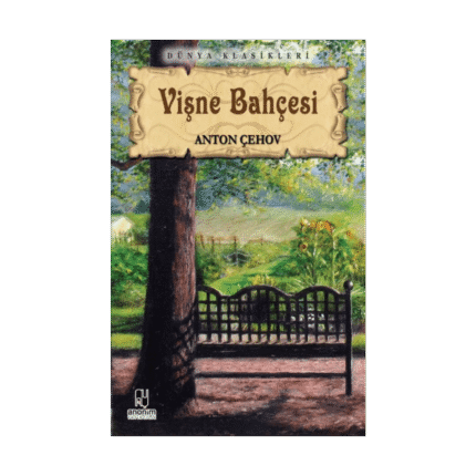Vişne Bahçesi - Anton Çehov - Anonim Yayınları