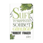 Sufi Terapistin Sohbet Günlüğü