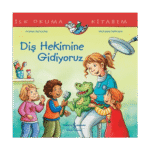 Diş Hekimine Gidiyoruz