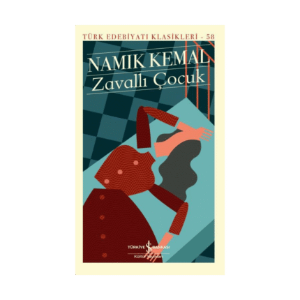 Zavallı Çocuk - Türk Edebiyatı Klasikleri 58