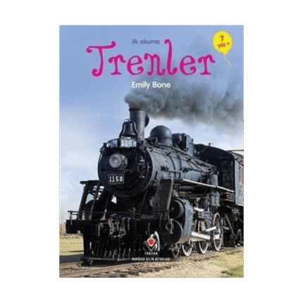 İlk Okuma - Trenler
