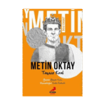 Ben Kimim? Taçsız Kral Metin Oktay