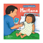 Hastane - Hayatı Öğreniyorum