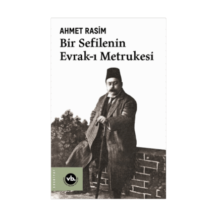 Bir Sefilenin Evrak-I Metrukesi