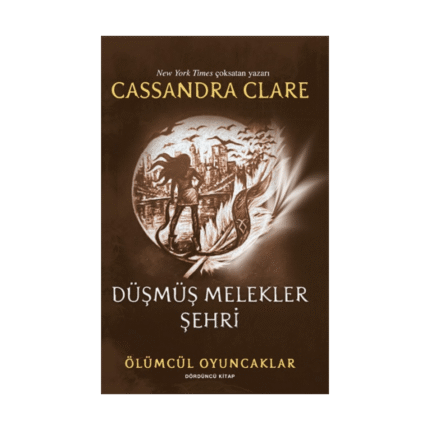 Ölümcül Oyuncaklar Serisi Dördüncü Kitap: Düşmüş Melekler Şehri