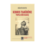 Kıbrıs Tarihine Toplu Bir Bakış