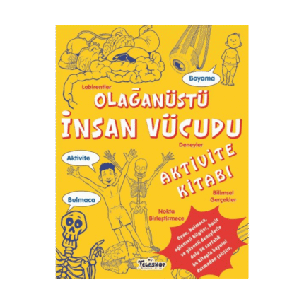 Olağanüstü İnsan Vücudu Aktivite Kitabı